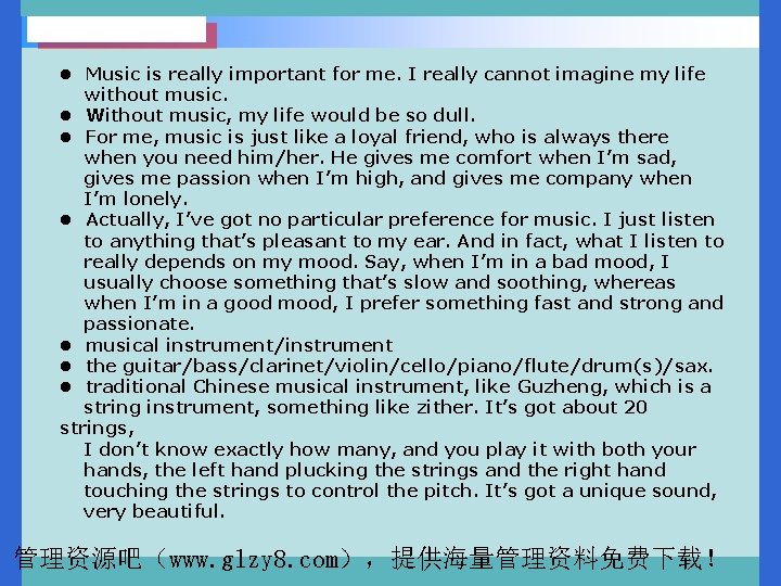 l Music is really important for me. I really cannot imagine my life without