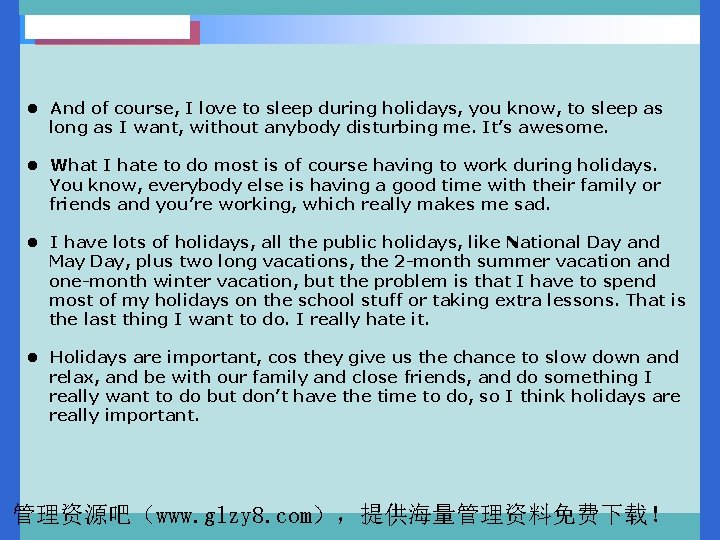 l And of course, I love to sleep during holidays, you know, to sleep