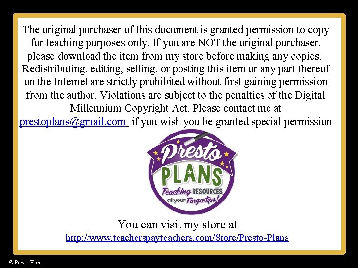 The original purchaser of this document is granted permission to copy for teaching purposes The original purchaser of this document is granted permission to copy for teaching purposes