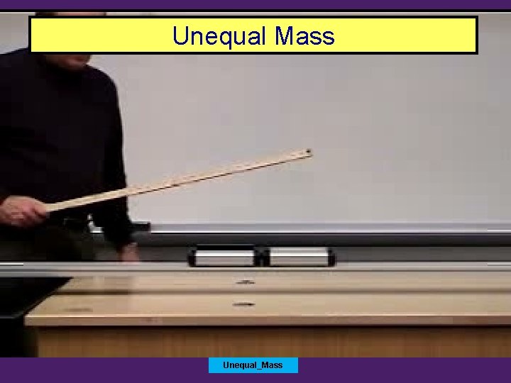 Unequal Mass Unequal_Mass 