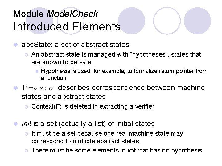Module Model. Check Introduced Elements l abs. State: a set of abstract states ¡