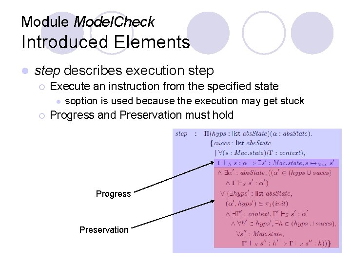 Module Model. Check Introduced Elements l step describes execution step ¡ Execute an instruction