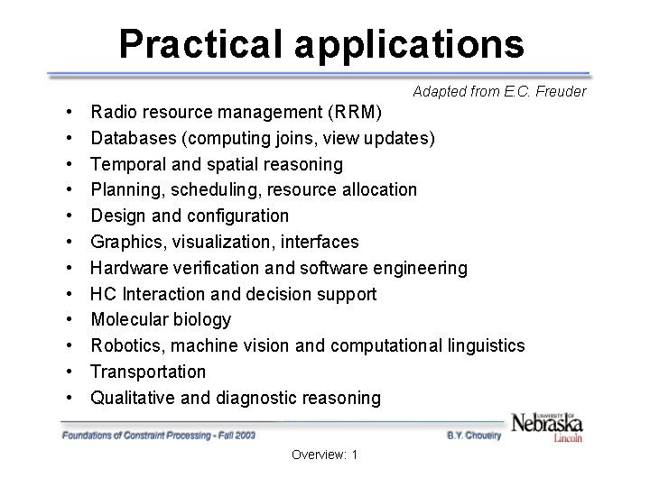 Practical applications Adapted from E. C. Freuder • • • Radio resource management (RRM) Practical applications Adapted from E. C. Freuder • • • Radio resource management (RRM)