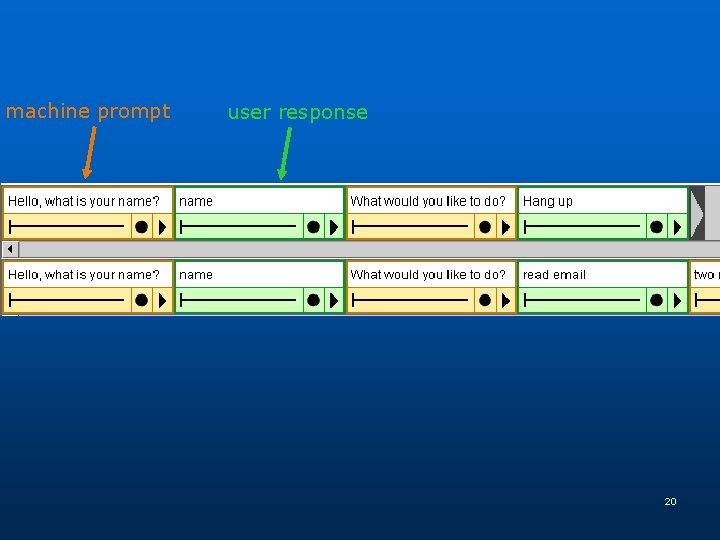 machine prompt user response 20 machine prompt user response 20