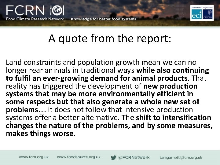 A quote from the report: Land constraints and population growth mean we can no