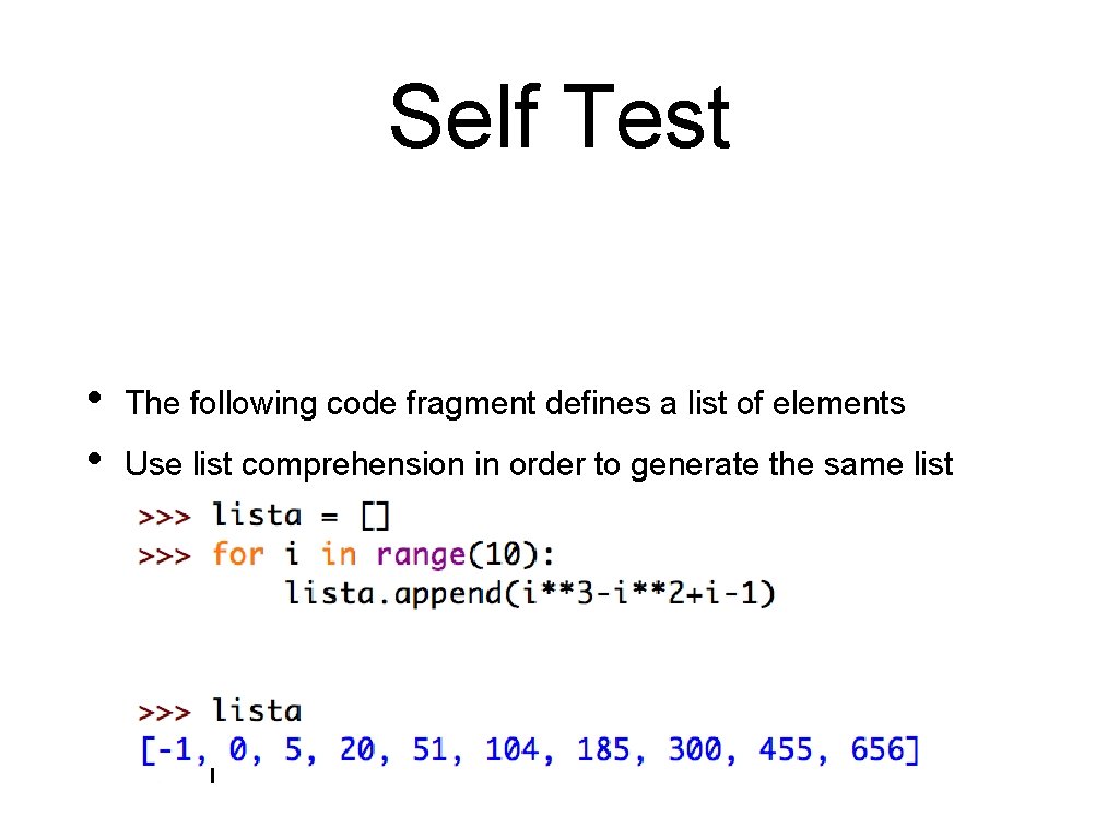 Self Test • • The following code fragment defines a list of elements Use Self Test • • The following code fragment defines a list of elements Use