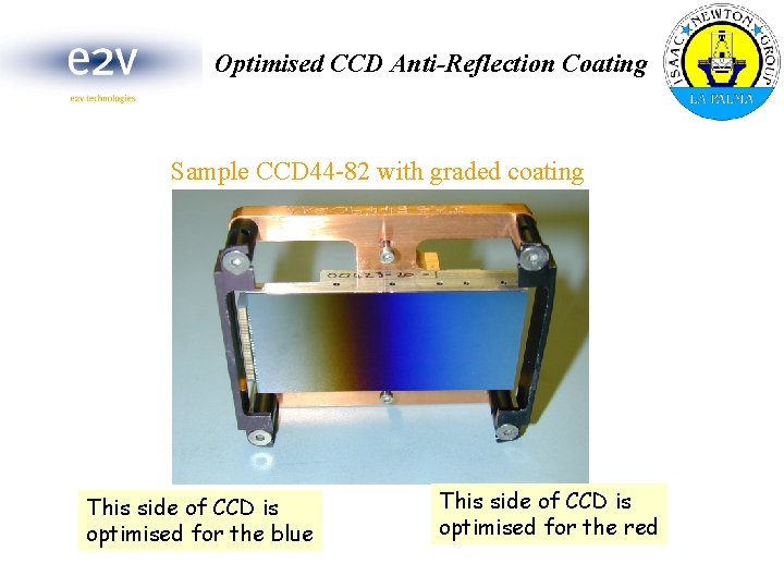 Optimised CCD Anti-Reflection Coating Sample CCD 44 -82 with graded coating This side of