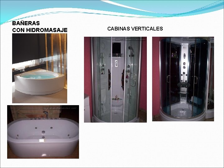 BAÑERAS CON HIDROMASAJE CABINAS VERTICALES 