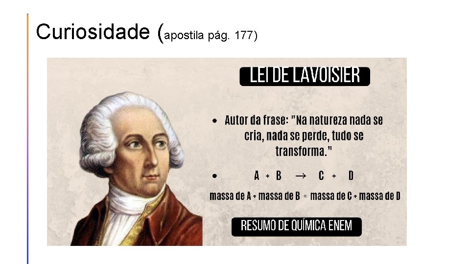 Curiosidade (apostila pág. 177) 
