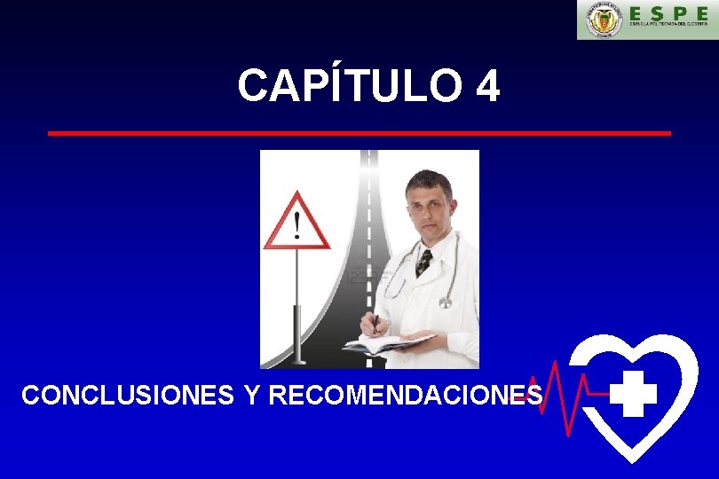 CAPÍTULO 4 CONCLUSIONES Y RECOMENDACIONES 