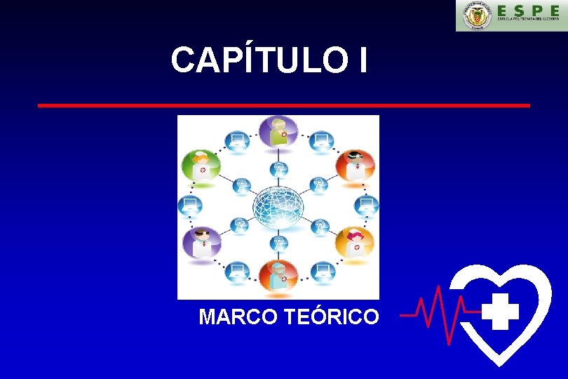 CAPÍTULO I MARCO TEÓRICO 