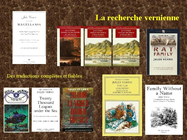 La recherche vernienne Des traductions complètes et fiables 