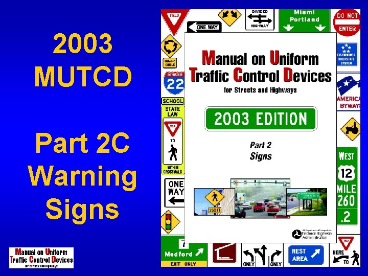 2003 MUTCD Part 2 C Warning Signs 