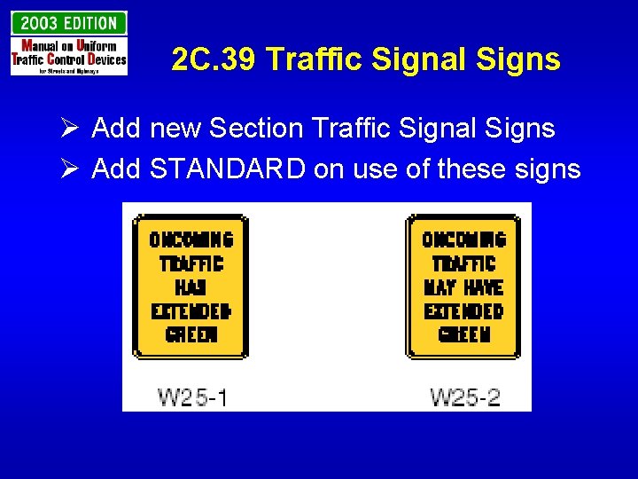 2 C. 39 Traffic Signal Signs Ø Add new Section Traffic Signal Signs Ø