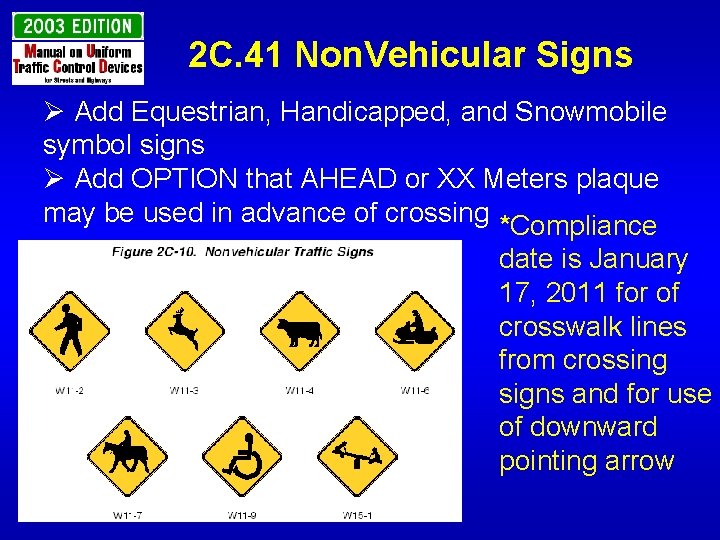 2 C. 41 Non. Vehicular Signs Ø Add Equestrian, Handicapped, and Snowmobile symbol signs