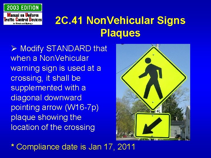 2 C. 41 Non. Vehicular Signs Plaques Ø Modify STANDARD that when a Non.