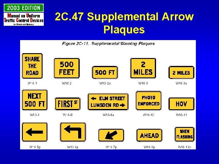 2 C. 47 Supplemental Arrow Plaques 