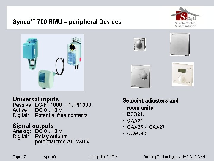 Synco. TM 700 RMU – peripheral Devices Universal inputs Passive: LG-Ni 1000, T 1,