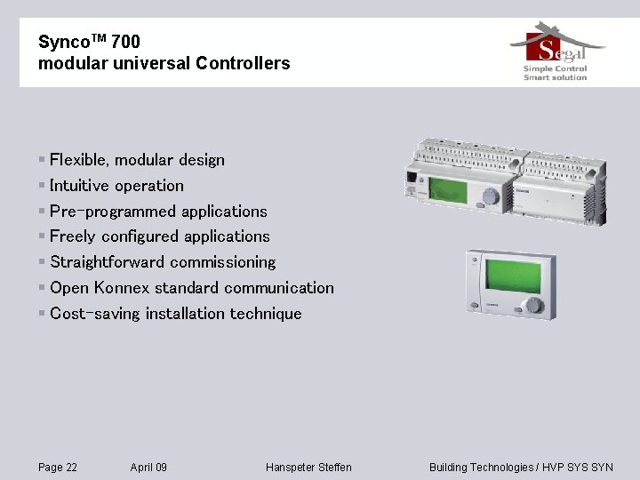 Synco. TM 700 modular universal Controllers § Flexible, modular design § Intuitive operation §