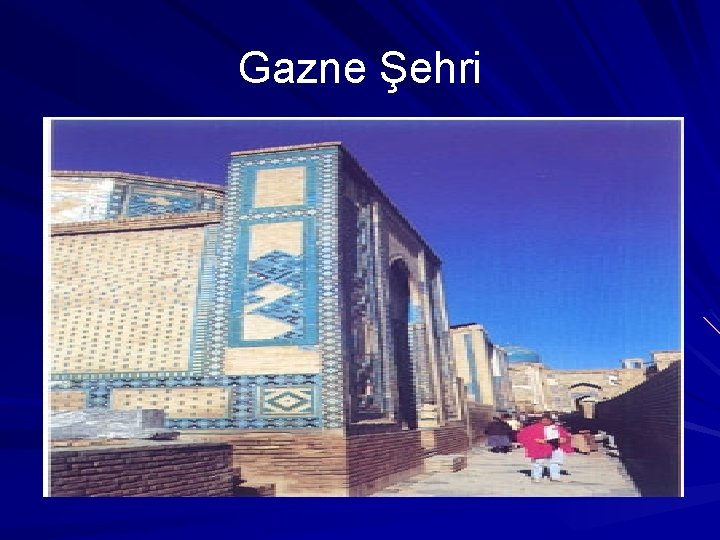 Gazne Şehri 