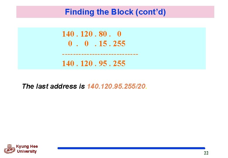 Finding the Block (cont’d) 140. 120. 80. 0. 15. 255 --------------140. 120. 95. 255