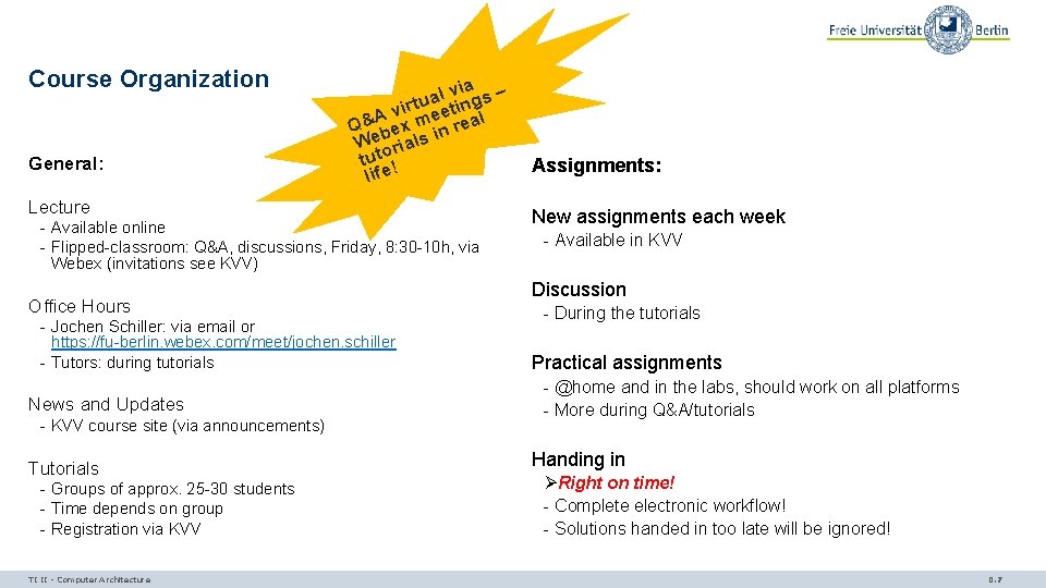 Course Organization General: via s – l a u irt eeting v Q&Abex m