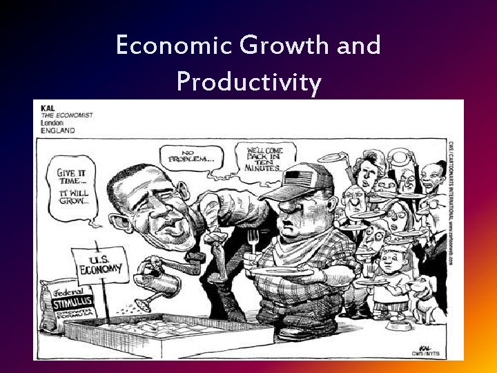 Economic Growth and Productivity 