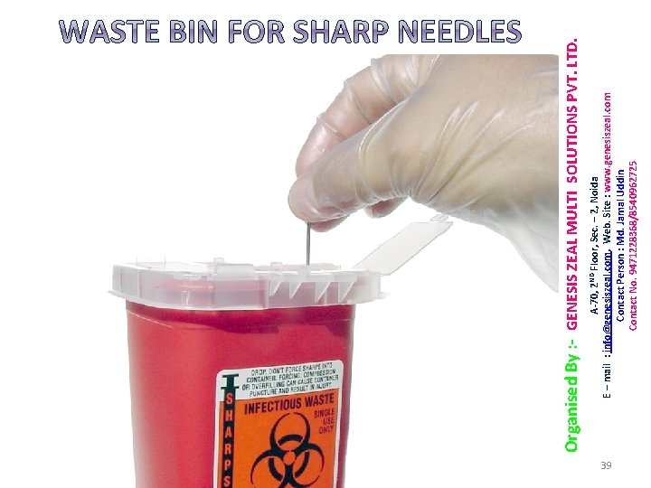 39 A-70, 2 ND Floor, Sec. – 2, Noida E – mail : info@genesiszeal.