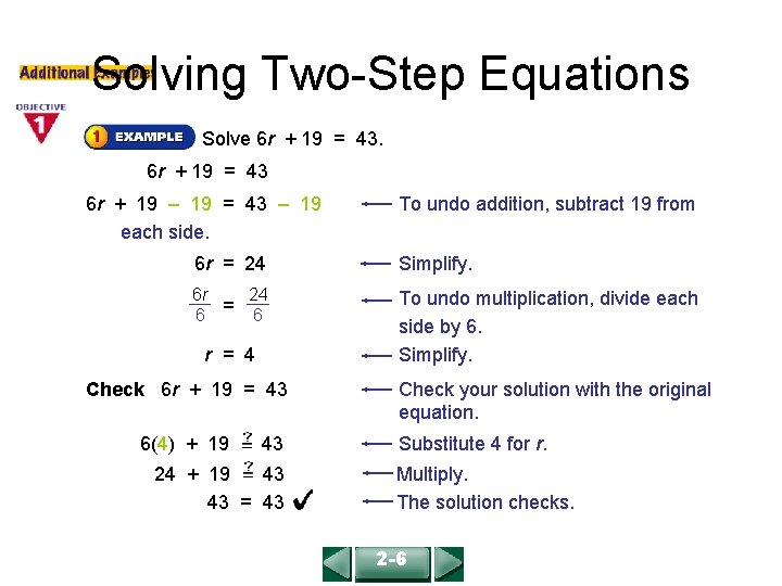 COURSE 2 LESSON 2 -6 Solving Two-Step Equations Solve 6 r + 19 =