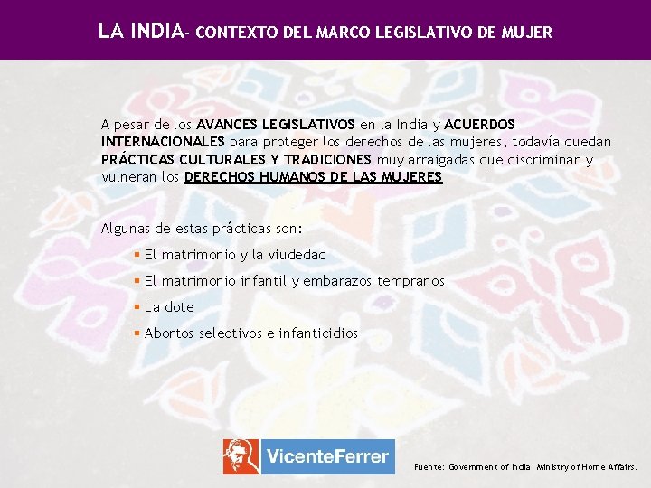 LA INDIA- CONTEXTO DEL MARCO LEGISLATIVO DE MUJER A pesar de los AVANCES LEGISLATIVOS LA INDIA- CONTEXTO DEL MARCO LEGISLATIVO DE MUJER A pesar de los AVANCES LEGISLATIVOS