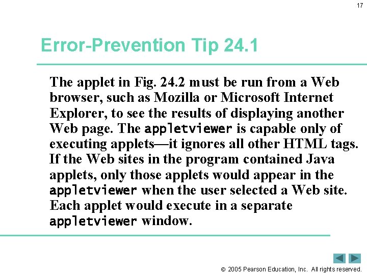 17 Error-Prevention Tip 24. 1 The applet in Fig. 24. 2 must be run