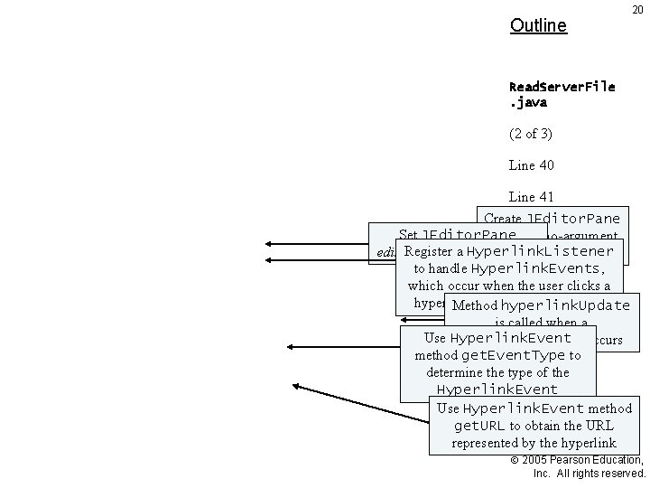 Outline 20 Read. Server. File. java (2 of 3) Line 40 Line 41 Create