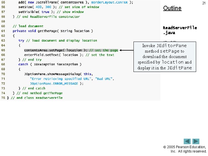 Outline 21 Read. Server. File. java (3 of 3) Invoke JEditor. Pane method set.