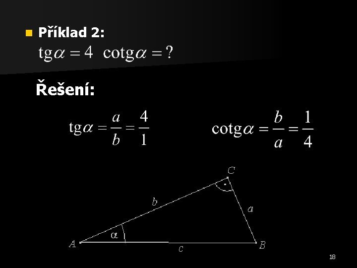 n Příklad 2: Řešení: 18 