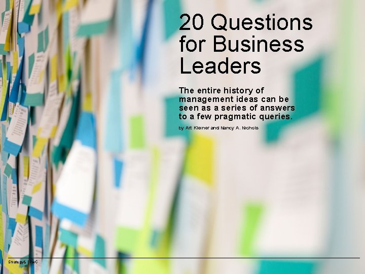 20 Questions for Business Leaders The entire history