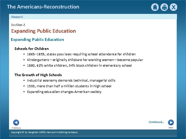The Americans-Reconstruction Chapter 8 Section-2 Expanding Public Education Schools for Children • 1865– 1895,