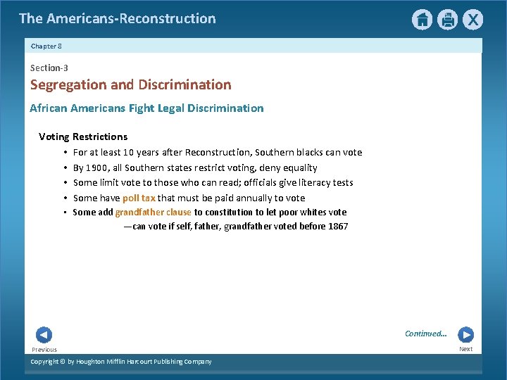 The Americans-Reconstruction Chapter 8 Section-3 Segregation and Discrimination African Americans Fight Legal Discrimination Voting