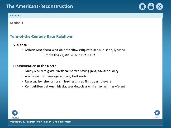 The Americans-Reconstruction Chapter 8 Section-3 Turn-of-the-Century Race Relations Violence • African Americans who do