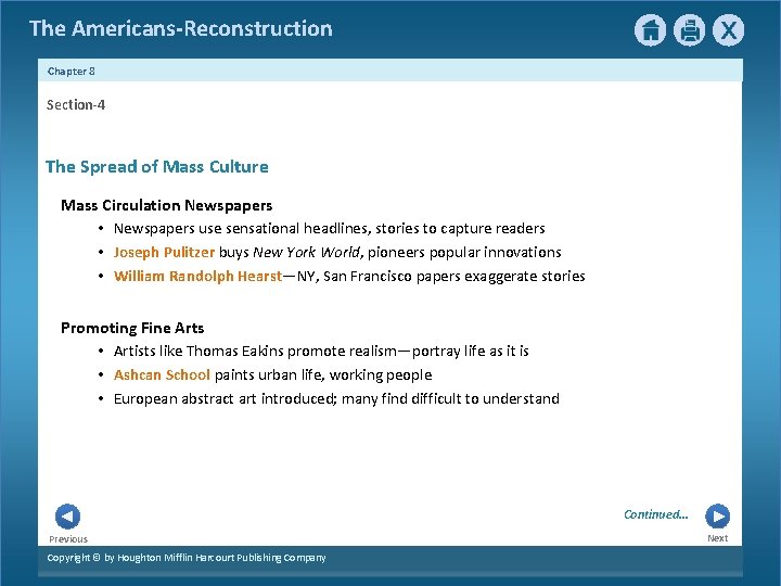 The Americans-Reconstruction Chapter 8 Section-4 The Spread of Mass Culture Mass Circulation Newspapers •