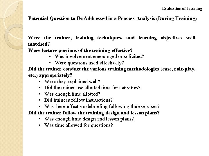 Evaluation of Training Potential Question to Be Addressed in a Process Analysis (During Training)