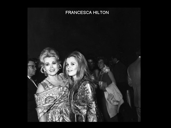 FRANCESCA HILTON FRANCESCA HILTON