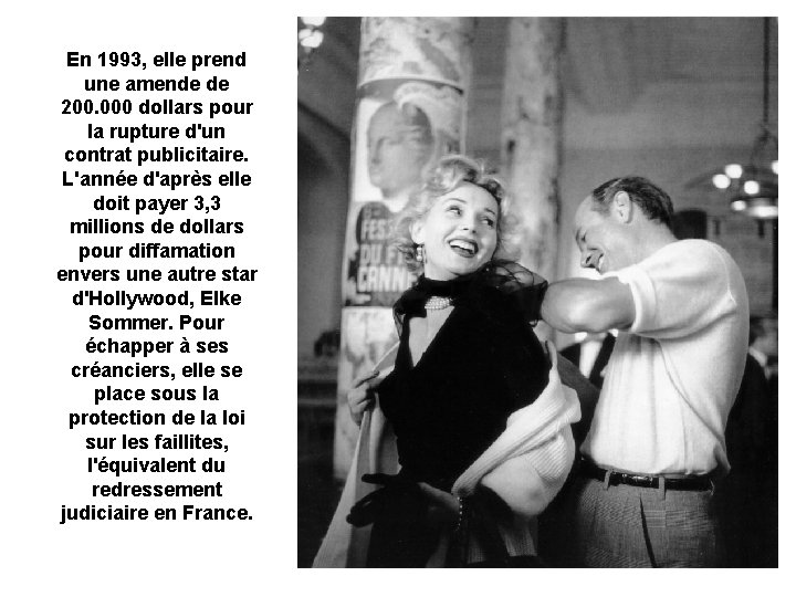En 1993, elle prend une amende de 200. 000 dollars pour la rupture d'un En 1993, elle prend une amende de 200. 000 dollars pour la rupture d'un