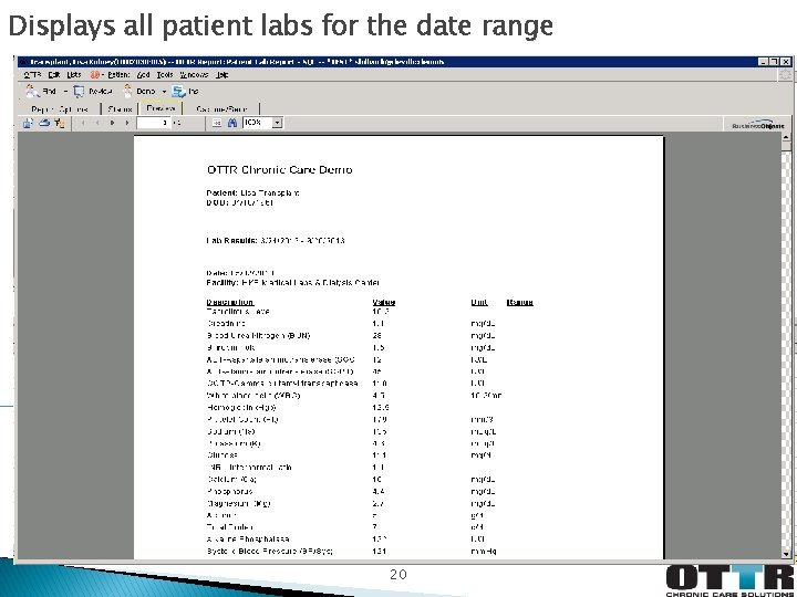 Displays all patient labs for the date range 20 