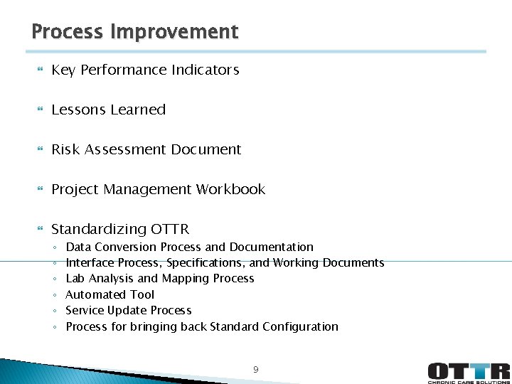 Process Improvement Key Performance Indicators Lessons Learned Risk Assessment Document Project Management Workbook Standardizing