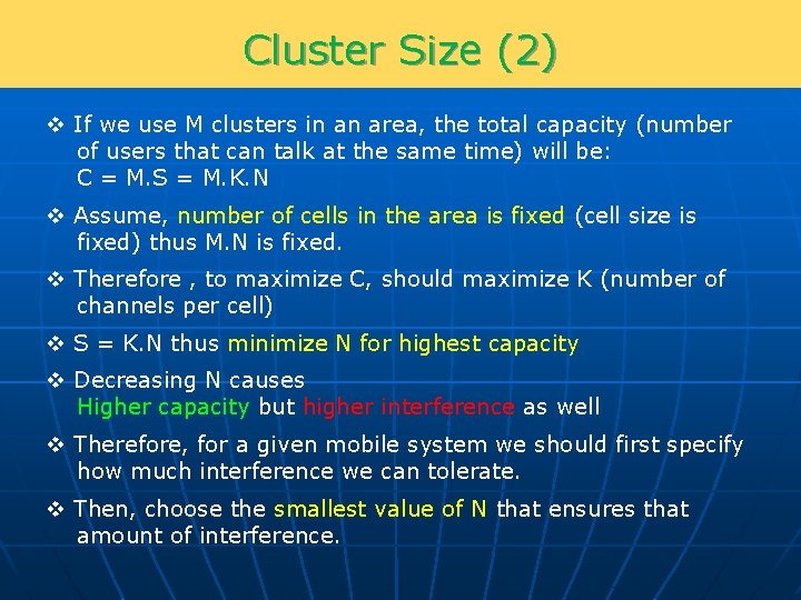 Cluster Size (2) v If we use M clusters in an area, the total