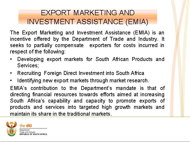 EXPORT MARKETING AND INVESTMENT ASSISTANCE (EMIA) The Export Marketing and Investment Assistance (EMIA) is EXPORT MARKETING AND INVESTMENT ASSISTANCE (EMIA) The Export Marketing and Investment Assistance (EMIA) is