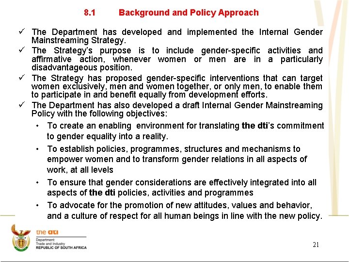 8. 1 Background and Policy Approach ü The Department has developed and implemented the 8. 1 Background and Policy Approach ü The Department has developed and implemented the