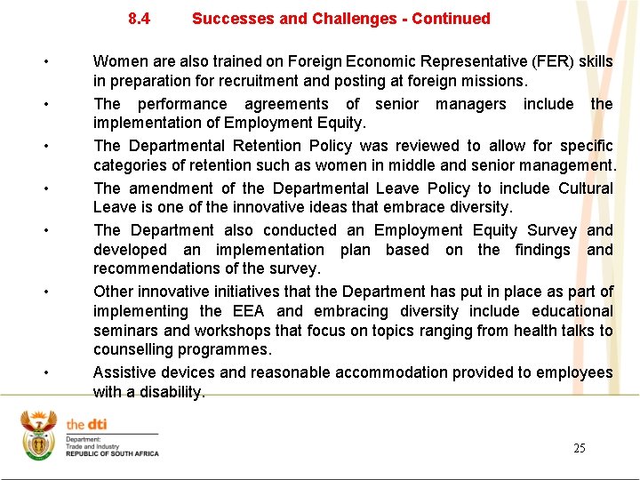 8. 4 • • Successes and Challenges - Continued Women are also trained on 8. 4 • • Successes and Challenges - Continued Women are also trained on