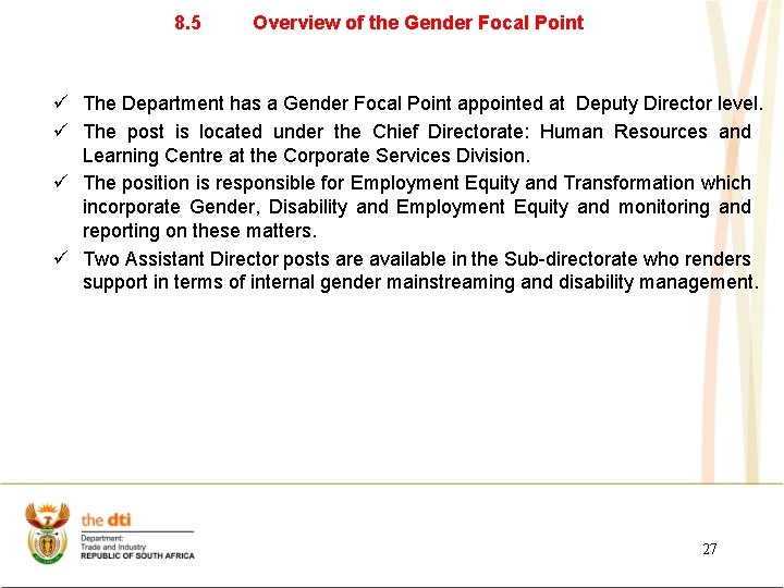 8. 5 Overview of the Gender Focal Point ü The Department has a Gender 8. 5 Overview of the Gender Focal Point ü The Department has a Gender