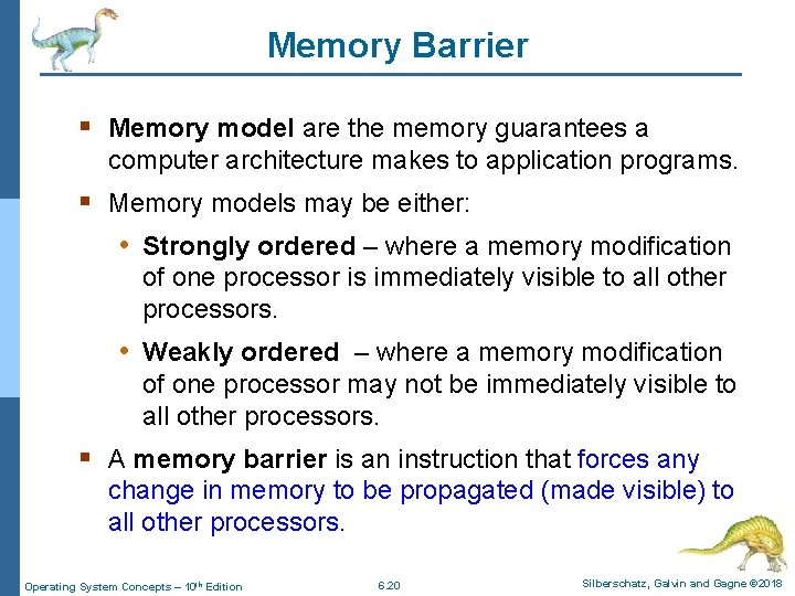 Memory Barrier § Memory model are the memory guarantees a computer architecture makes to
